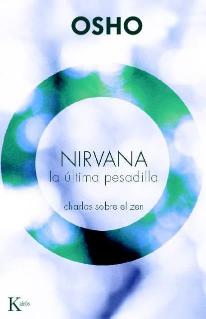 NIRVANA La ultima pesadilla | Osho