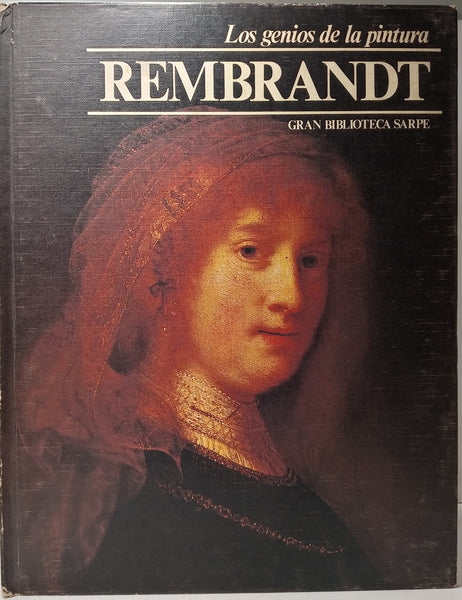 REMBRANDT- LOS GENIOS DE LA PINTURA.. | ROSA MARIA ECHEVERRIA (DIRECCION LITERARIA)