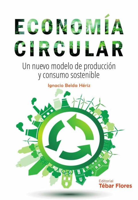 Economía circular | Ignacio Belda Hériz