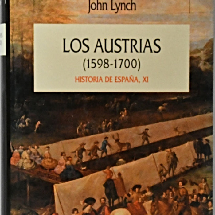 LOS AUSTRIAS (1598 - 1700).. | John Lynch