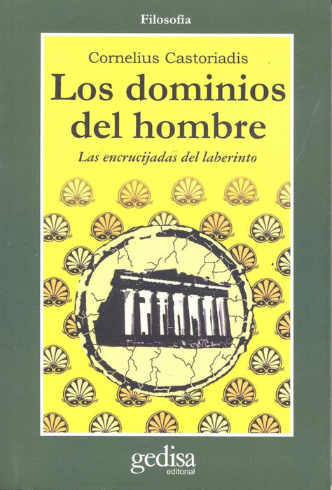 LOS DOMINIOS DEL HOMBRE.. | CORNELIUS CASTORIADIS