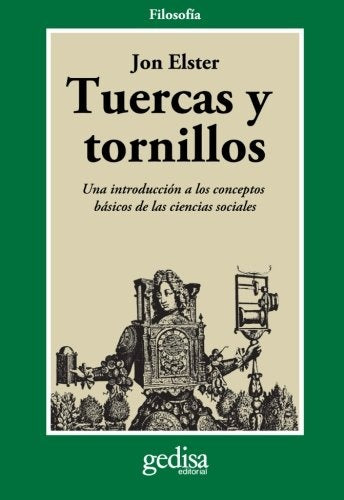 TUERCAS Y TORNILLOS.. | JON ELSTER