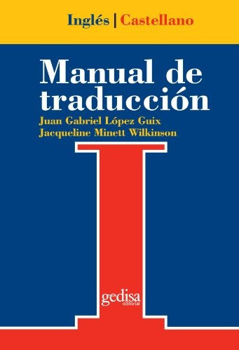 MANUAL DE TRADUCCION INGLES- ESPAÑOL | MINETT WILKINS - LOPEZ