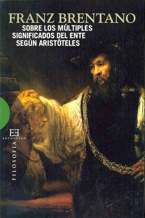 Sobre los Multiples Significados del ente segun aristoteles (Spanish Edition) | Franz Brentano