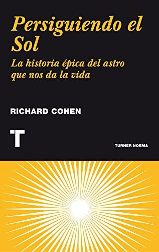 Persiguiendo el sol | RICHARD  COHEN