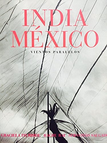 INDIA MEXICO | GRACIELA/RAI  RAGHU/SALGADO  SEBASTIAO ITURBIDE