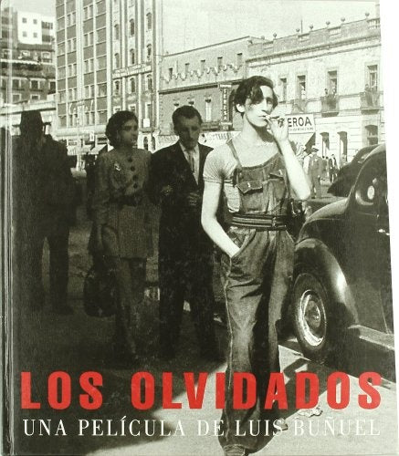 OLVIDADOS, LOS | RAFAEL/MONSIVÁIS  CARLOS/SÁNCHEZ VIDAL  AGUSTÍN AV