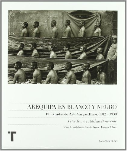 AREQUIPA EN BLANCO Y NEGRO | ADELMA / YENNE  PETER BENAVENTE