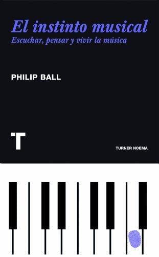 INSTINTO MUSICAL, EL | PHILIP BALL