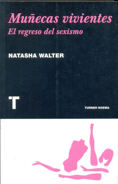 MUÑECAS VIVIENTES | NATASHA WALTER