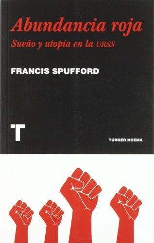 Abundancia roja | Francis Spufford