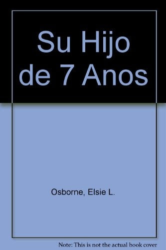 SU HIJO DE 7 AÑOS.. | Elsie L. Osborne