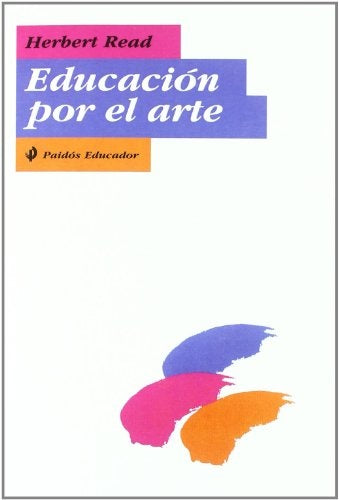 Educación por el arte | Herbert Read