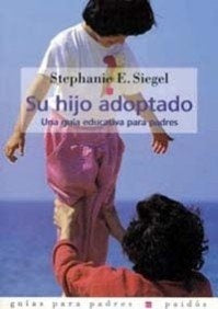 SU HIJO ADOPTADO | Stephanie E. Siegel