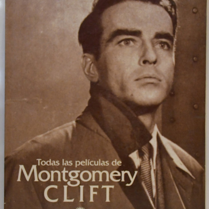 TODAS LAS PELICULAS DE MONTGOMERY CLIFT.. | Judith M. Kass