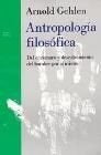 ANTROPOLOGIA FILOSOFICA * | Arnold Gehlen