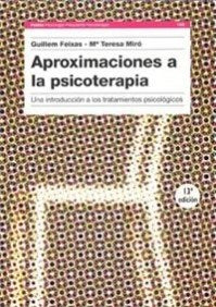 Aproximaciones a la psicoterapia  | Guillem Feixas Viaplana