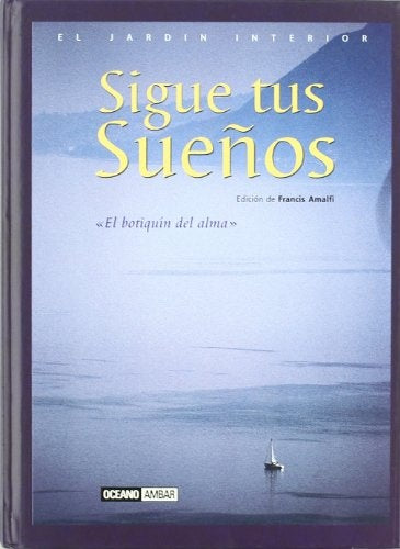 SIGUE TUS SUEÑOS.. | Francis Amalfi