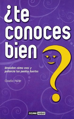 ¿TE CONOCES BIEN? (AUT). | CLAUDIA PONTE