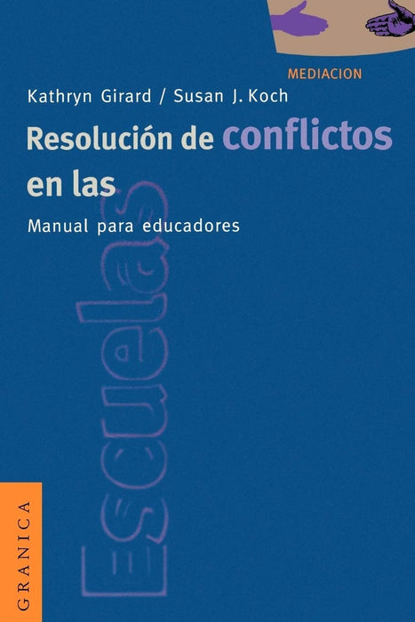 RESOLUCION DE CONFLICTOS EN LAS ESCUELAS.. | Girard, Korch