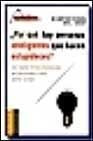 POR QUE HAY PERSONAS INTELIGENTES QUE HACEN ESTUPIDECES.. | MORTIMER  FEINBERG