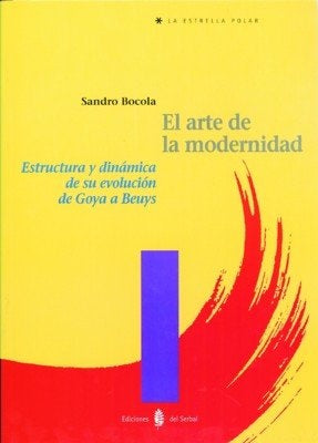 EL ARTE DE LA MODERNIDAD.. | SANDRO  BOCOLA