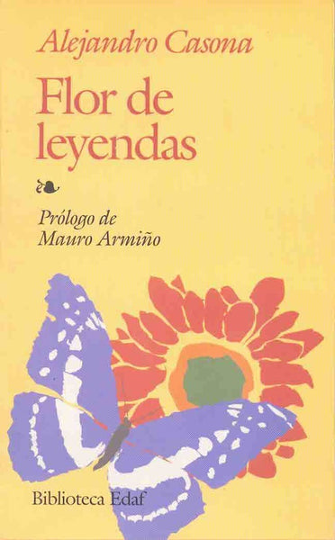 FLOR DE LEYENDAS.. | Alejandro Casona