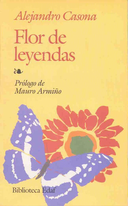 FLOR DE LEYENDAS.. | Alejandro Casona