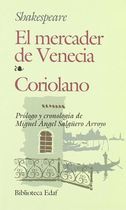 EL MERCADER DE VENECIA - CORIOLANO * | William Shakespeare