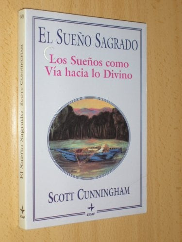 El sueño sagrado | Scott Cunningham