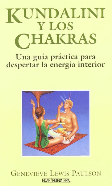 KUNDALINI Y LOS CHAKRAS. | Paulson-Pareja