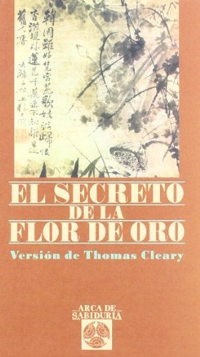 El secreto de la flor de oro | Alfonso Colodrón