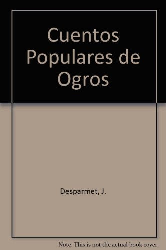 CUENTOS POPULARES DE OGROS | J. Desparmet