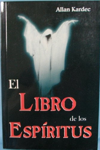 EL LIBRO DE LOS ESPIRITUS | Allan Kardec