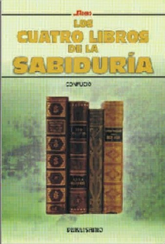 LOS CUATRO LIBROS DE LA SABIDURÍA