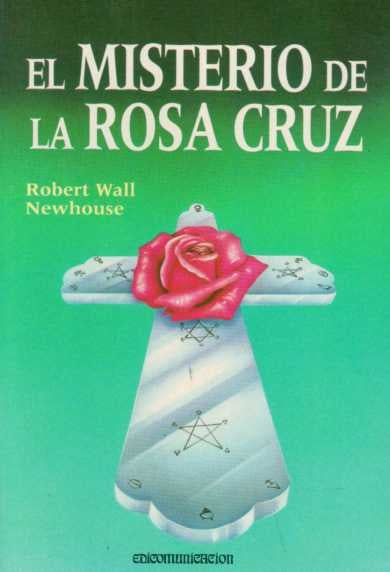 El misterio de la Rosa Cruz | Robert Wall