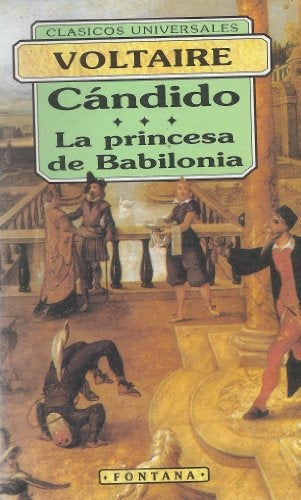 CANDIDO - LA PRINCESA DE BABILONIA.. | Voltaire