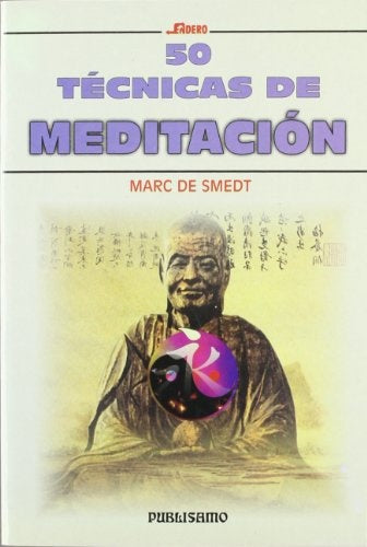 50 TÉCNICAS DE MEDITACIÓN | Marc de Smedt