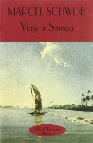 Viaje a Samoa | Marcel Schwob