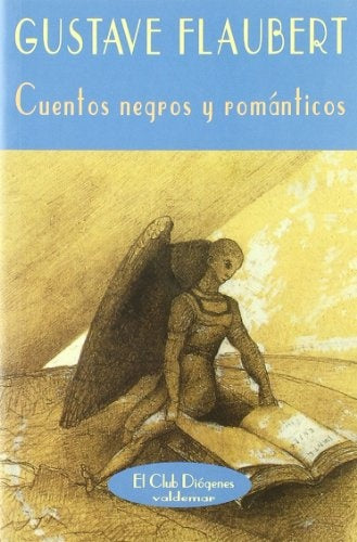 Cuentos negros y romÃ¡nticos | Gustave Flaubert