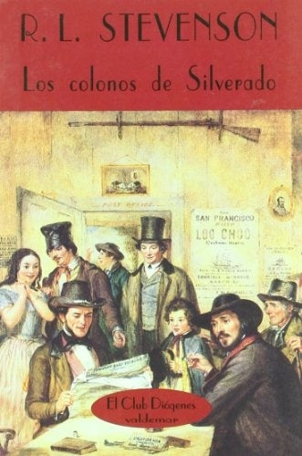 Colonos de Silverado, Los (Spanish Edition) | RobertLouis Stevenson