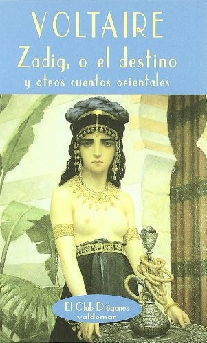 Zadig o El destino y otros cuentos orientales | Voltaire, Fernández Alonso de Armiño