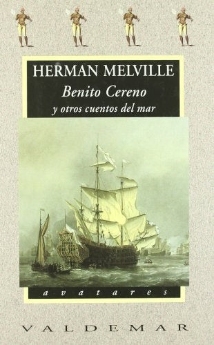 Benito Cereno y otros cuentos del mar | Herman Melville