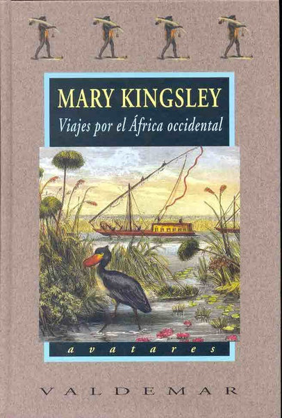 Viajes por el Ãfrica occidental | Mary Knigsley