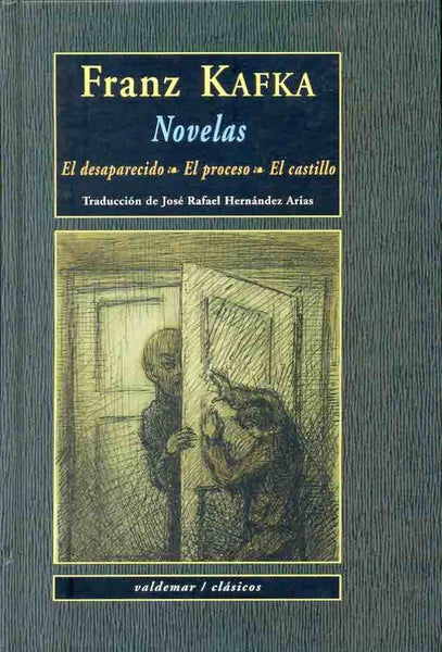 Novelas: El desaparecido / El proceso / El Castillo | Unknown