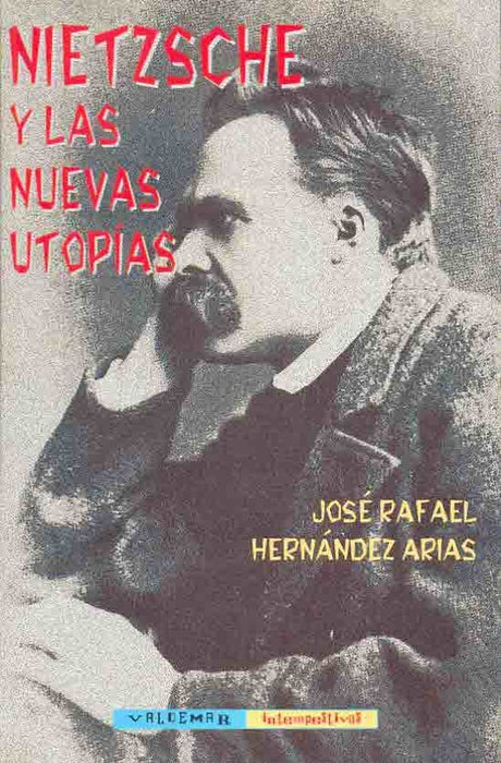 Nietzsche y las nuevas utopÃ­as | Unknown