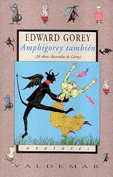 Amphigorey tambiÃ©n | Edward Gorey