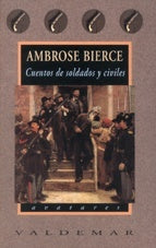 Cuentos de soldados y civiles | Ambrose Bierce