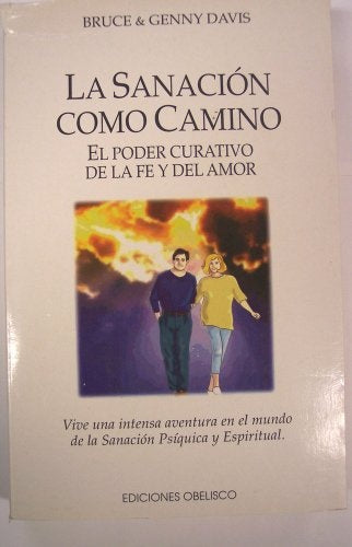 LA SANACION COMO CAMINO. | BRUCE & GENNY DAVIS