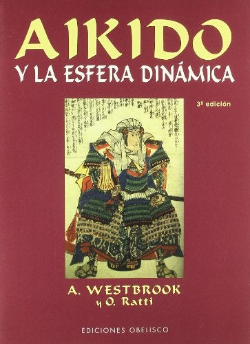 Aikido y La Esfera Dinamica (Spanish Edition) | Ratti, Westbrook